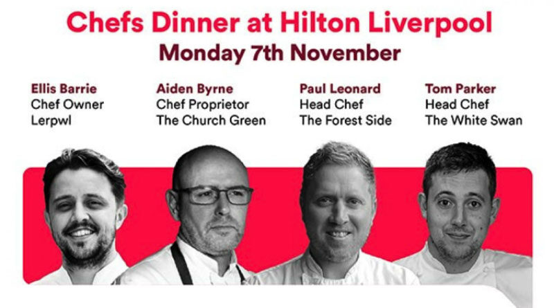 Chefs Dinner at Hilton Liverpool to Raise Money for Industry Charity